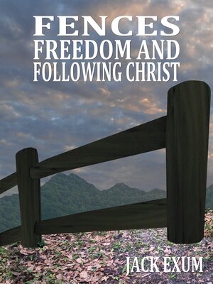 cover image of Fences, Freedom, and Following Christ